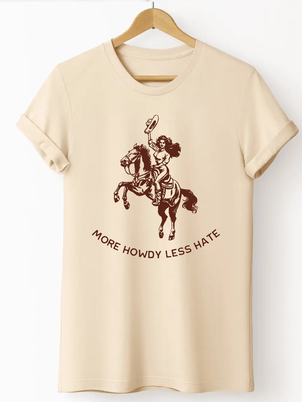 More Howdy Less Hate Cowgirl Western T-Shirt - Sand