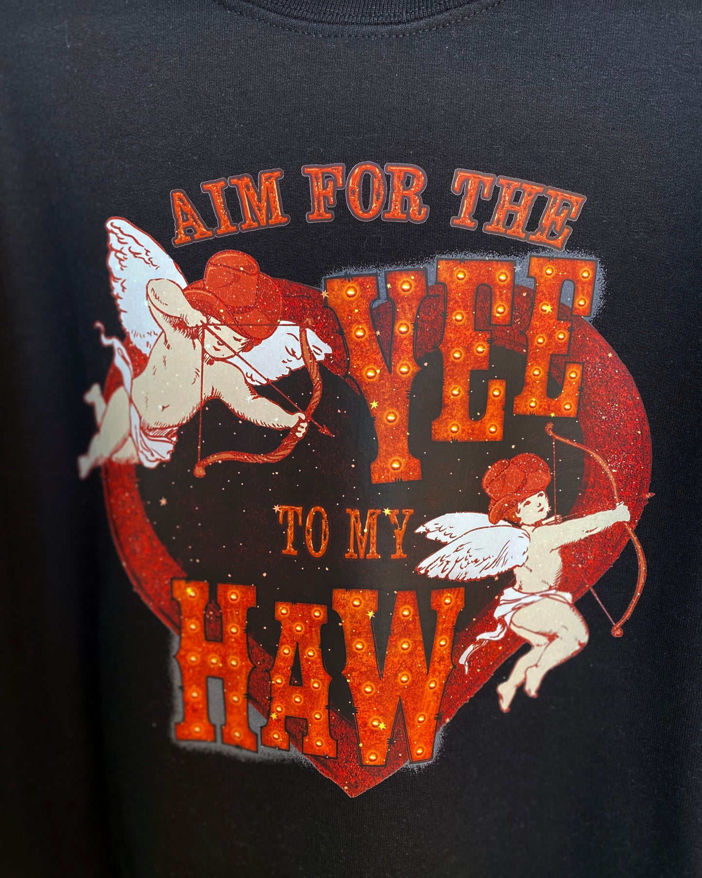 Aim for the Yee to my Haw Valentines Day Graphic Sweatshirt - Black