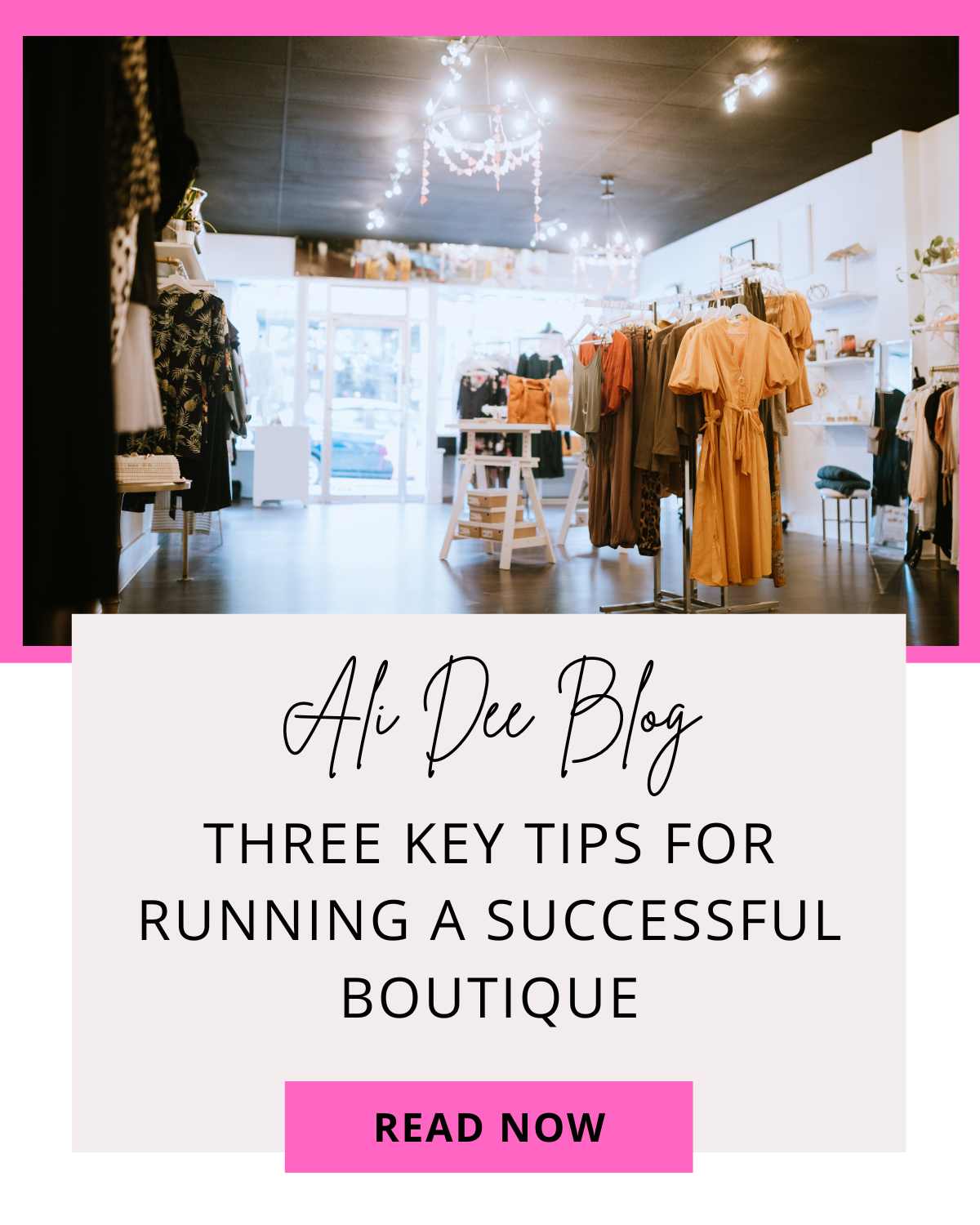 3 Key Tips for Running a Successful Boutique Ali Dee Wholesale