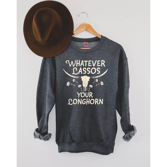 Whatever Lassos Your Longhorn Sweatshirt - Heather Charcoal