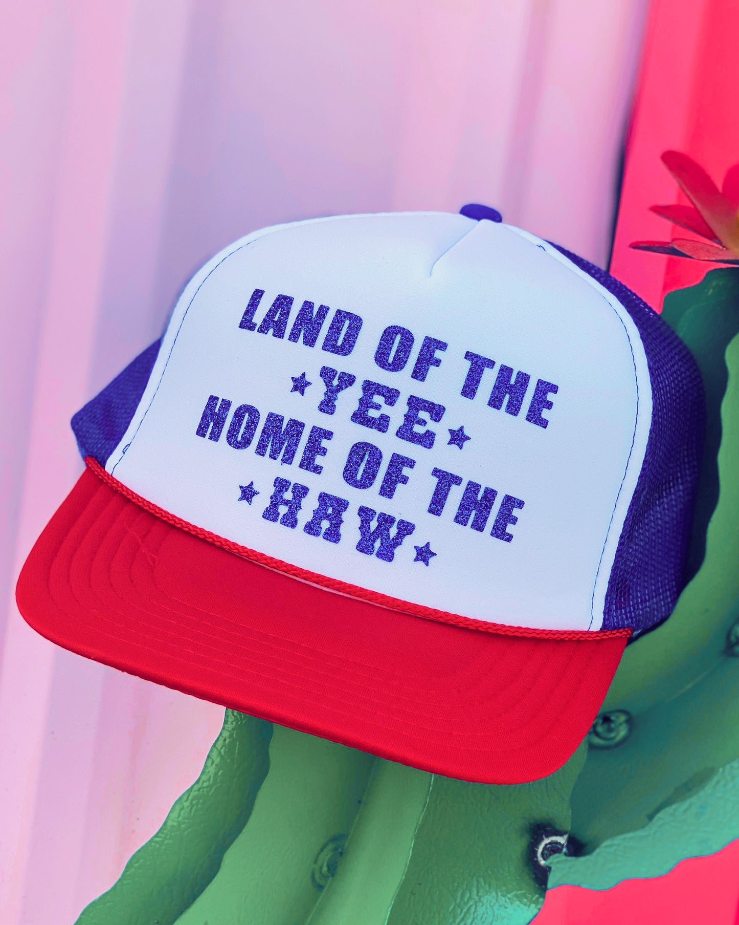Land of the Yee Home of the Haw Glitter Trucker Hat