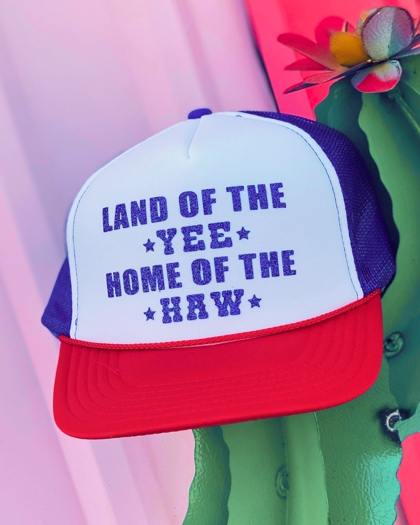 Land of the Yee Home of the Haw Glitter Trucker Hat