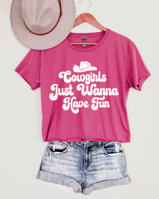 Cowgirls Just Wanna Have Fun Crop Tee - Fuchsia